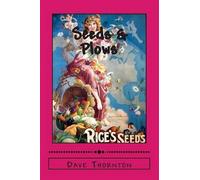 Dave Thornton Lyman White Joseph Holloway Seeds & Plows (Tascabile)
