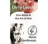 Dave Tomlinson Dirty Leeds (Tascabile)