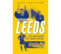 Dave Tomlinson Doing a Leeds (Copertina rigida)