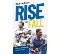 Dave Tomlinson Rise and Fall (Copertina rigida) (PRESALE 03/08/2026)