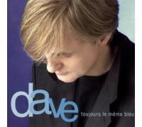 Dave - Toujours le Meme...