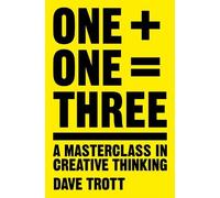 Dave Trott One Plus One Equals Three (Tascabile)