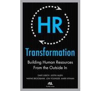Dave Ulrich Wayne Brockbank HR Transformation: Building Hum (Copertina rigida)