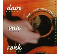 Dave Van Ronk From...Another time and place (CD) Album (PRESALE 10/01/2025)