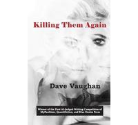 Dave Vaughan Killing Them Again (Tascabile)