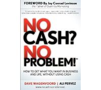 Dave Wagenvoord Ali Pervez No Cash? No Problem (Tascabile)
