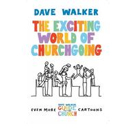 Dave Walker The Exciting World of Churchgoing (Tascabile)