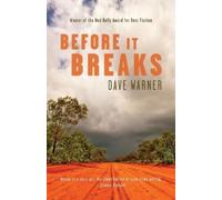 Dave Warner Before it Breaks (Tascabile)
