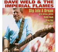 Dave Weld and The Imperial Flames Slip Into a Dream (CD) Album