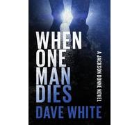 Dave White When One Man Dies (Tascabile)