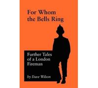 Dave Wilson For Whom The Bells Ring (Tascabile)