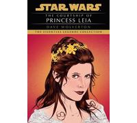 Dave Wolverton The Courtship of Princess Leia: Star Wars Legends (Tascabile)