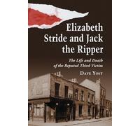 Dave Yost Elizabeth Stride and Jack the Ripper (Tascabile)