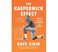 Dave Zirin The Kaepernick Effect (Copertina rigida)