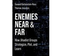 Daveed Gartenstein-Ross Thomas Joscelyn Enemies Near and Far (Tascabile)