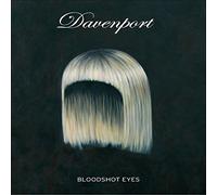 Davenport - Bloodshot Eyes