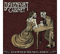 Davenport Cabinet Damned Renegades (CD)