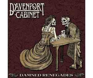 Davenport Cabinet Damned Renegades (CD)
