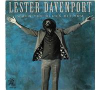 Davenport, Lester - When The Blues Hit You
