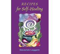 Daverick Leggett Recipes for Self-healing (Tascabile)