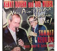 Davern/Wilber - You Ain't Heard Nothin Yet!