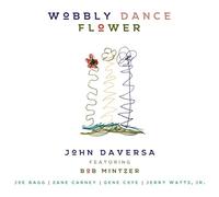Daversa John, Mintzer Bob - Wobby Dance Flower