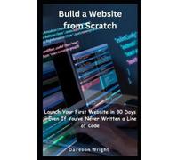 Daveson Wright Build a Website from Scratch (Tascabile)