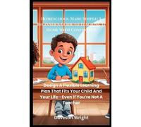 Daveson Wright Homeschool Made Simple (Tascabile)