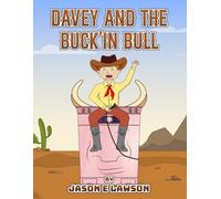 Davey and the Buck’in Bull