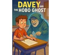 Davey and the Hobo Ghost