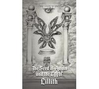 The Seed of Adam and the Egg of Lillith
