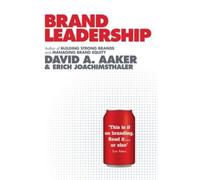 David A. Aaker Erich Joachimsthaler Brand Leadership (Tascabile)
