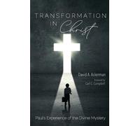David A Ackerman Transformation in Christ (Copertina rigida)