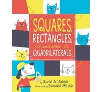 David A. Adler Squares, Rectangles, and Other Quadrilaterals (Copertina rigida)