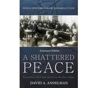 David A Andelman A Shattered Peace (Copertina rigida)