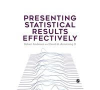 David A. Armstrong II Rober Presenting Statistical Results E (Copertina rigida)