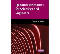 David A. B. Mill Quantum Mechanics for Scientists and Enginee (Copertina rigida)