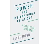 David A. Baldwin Power and International Relations (Copertina rigida)