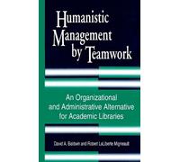 David A. Baldwin Robert Mignea Humanistic Management by Teamw (Copertina rigida)