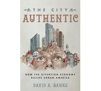 David A. Banks The City Authentic (Tascabile)