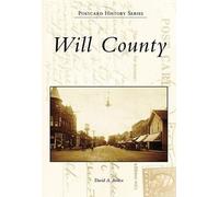 David A. Belden Will County (Tascabile) Postcard History
