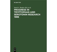 David A. Bender Progress in Tryptophan and Serotonin Research (Copertina rigida)