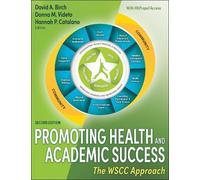 David A. Birch Promoting Health and Academic Success (Tascabile)