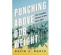 David A. Borys Punching Above Our Weight (Copertina rigida)