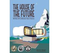 David A Bossert The House of the Future (Copertina rigida)