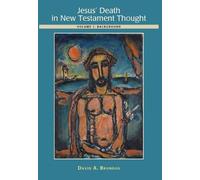 David a Brondos Jesus' Death in New Testament Thought (Copertina rigida)