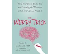 David A Carbonell The Worry Trick (Tascabile)