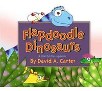 David A. Carter Flapdoodle Dinosaurs (Copertina rigida)