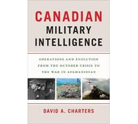 David A. Charters Canadian Military Intelligence (Tascabile)