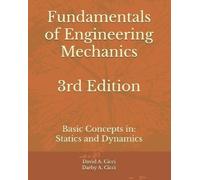 David A Cicci Fundamentals of Engineering Mechanics 3rd Edition (Tascabile)